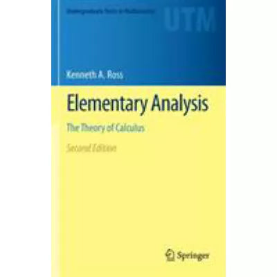 Elementary Analysis: Theory of Calculus